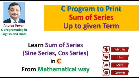 Finding Sum Of Series In C | C Program To Find Sum of Series