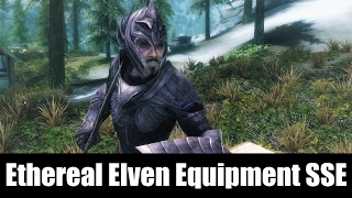 SKYRIM MOD QUICKIE #23 - Ethereal Elven Equipment SSE