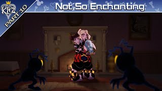 A Not So Enchanting Reunion || Kingdom Hearts II Final Mix Part 10