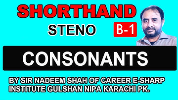 Shorthand Steno Consonants | Hindi/Urdu | B-1 | Nadeem Shah E-Sharp Institute Gulshan Nipa Karachi