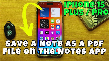 iPhone 15 / Plus / Pro  Save A Note As A PDF File On The Notes App || IOS 17