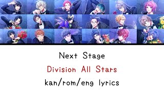 Next Stage | Division All Stars | kan/rom/eng lyrics