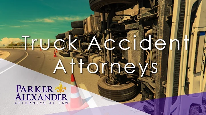 Injured In A Truck Accident? Call Parker Alexander For A Free Consultation