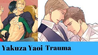 Yakuza Yaoi and Trauma