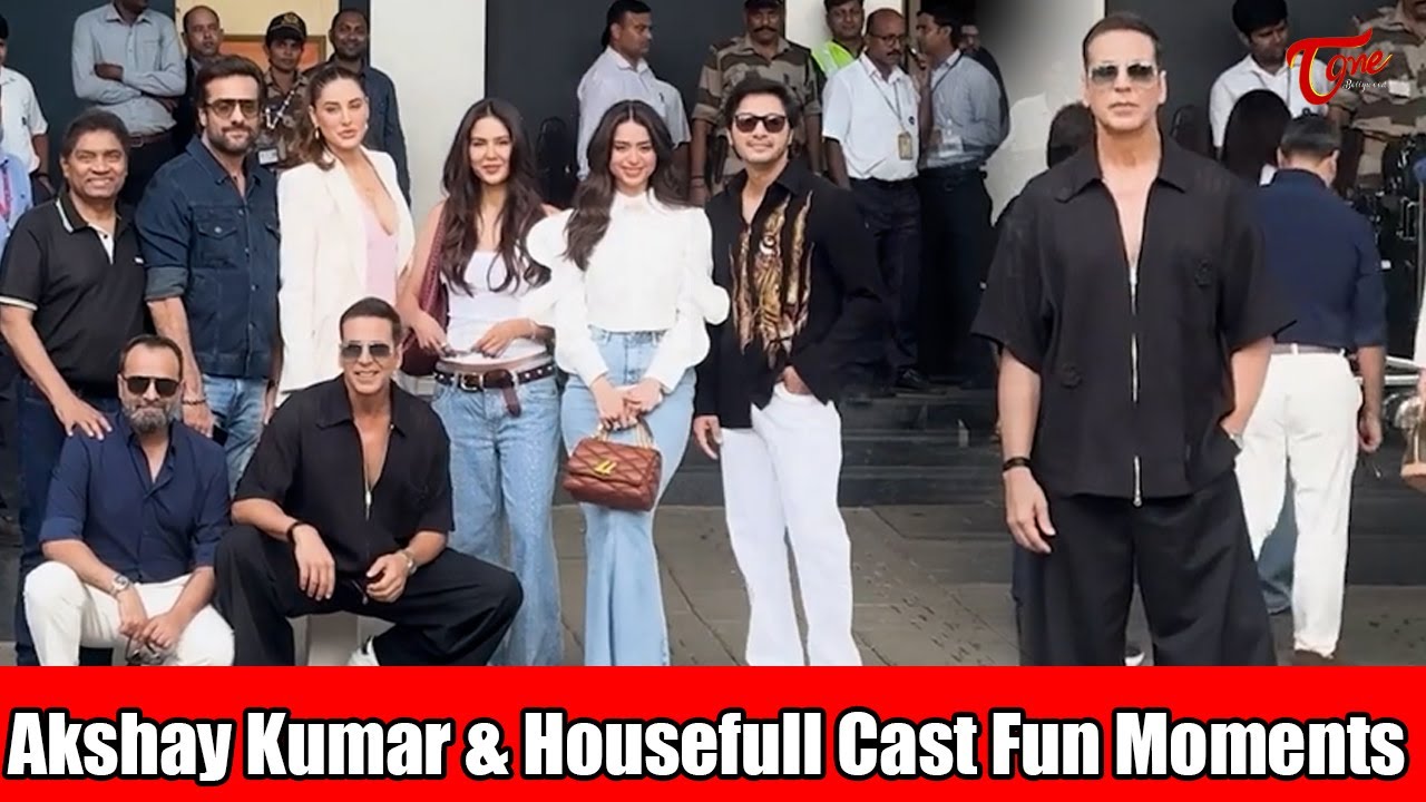 Akshay Kumar & Housefull Cast Fun Moments | Bollywood News Today | Tone ...