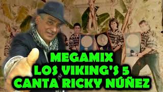 MEGAMIX LOS VIKINGS 5 - CANTA RICKY NÚÑEZ