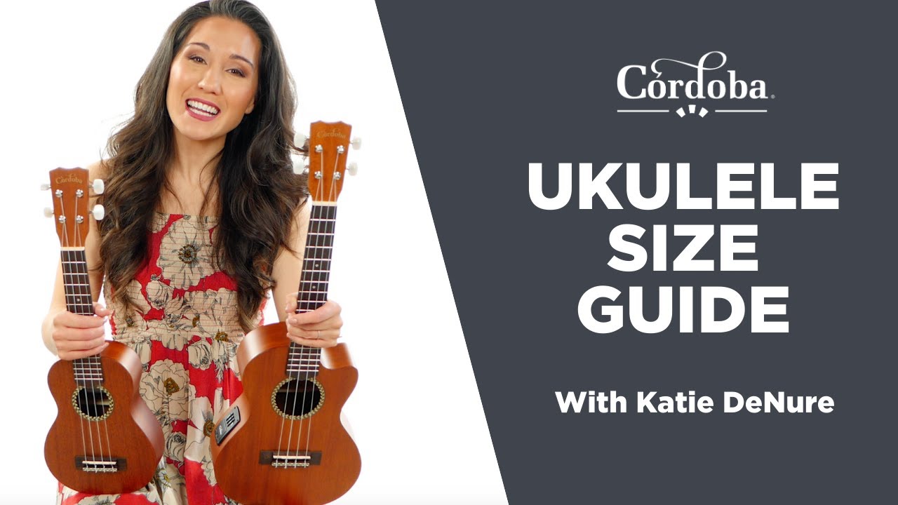 Guide: Most Common Ukulele Sizes - Cordoba Guitars