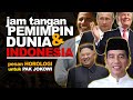 Pesan HOROLOGI untuk PAK JOKOWI ‼ Jam Tangan Pemimpin DUNIA & INDONESIA.....