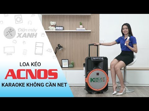 Video Loa kéo Acnos: hát karaoke mọi nơi không cần wifi/3G... - youtube