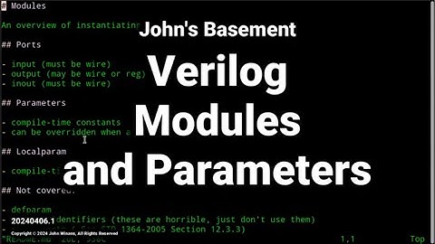 FPGA #15 - Verilog Modules, Parameters, and Localparams