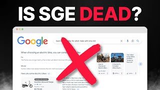 Is Google KILLING OFF SGE?