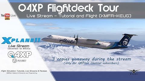 Q4XP | Dash 8 Q400 Basics Tutorial | KMFR-KEUG | X-Plane 11