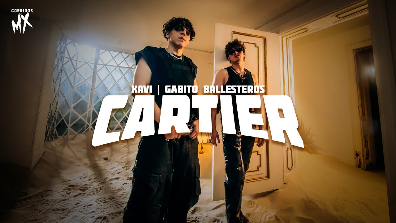 Xavi, Gabito Ballesteros - Cartier [ Letra ] - YouTube