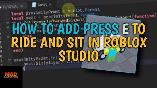 HOW TO ADD PRESS 'E' TO SIT AND RIDE || ROBLOX STUDIO || TUTORIAL