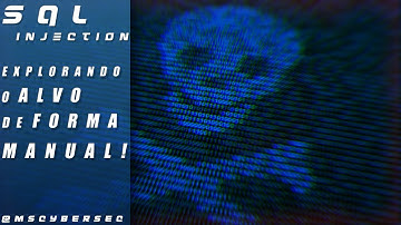 SQLinjection • Explorando a falha de forma MANUAL!