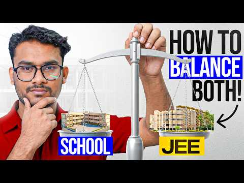 Best Way to Crack IIT-JEE with Regular School | JEE 27/28