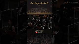 LISTEN NOW!! Smetana Bedřich (The Moldau) #orchestra  #thailandphil