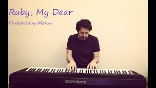 Ruby My Dear - Thelonious Monk Piano Solo