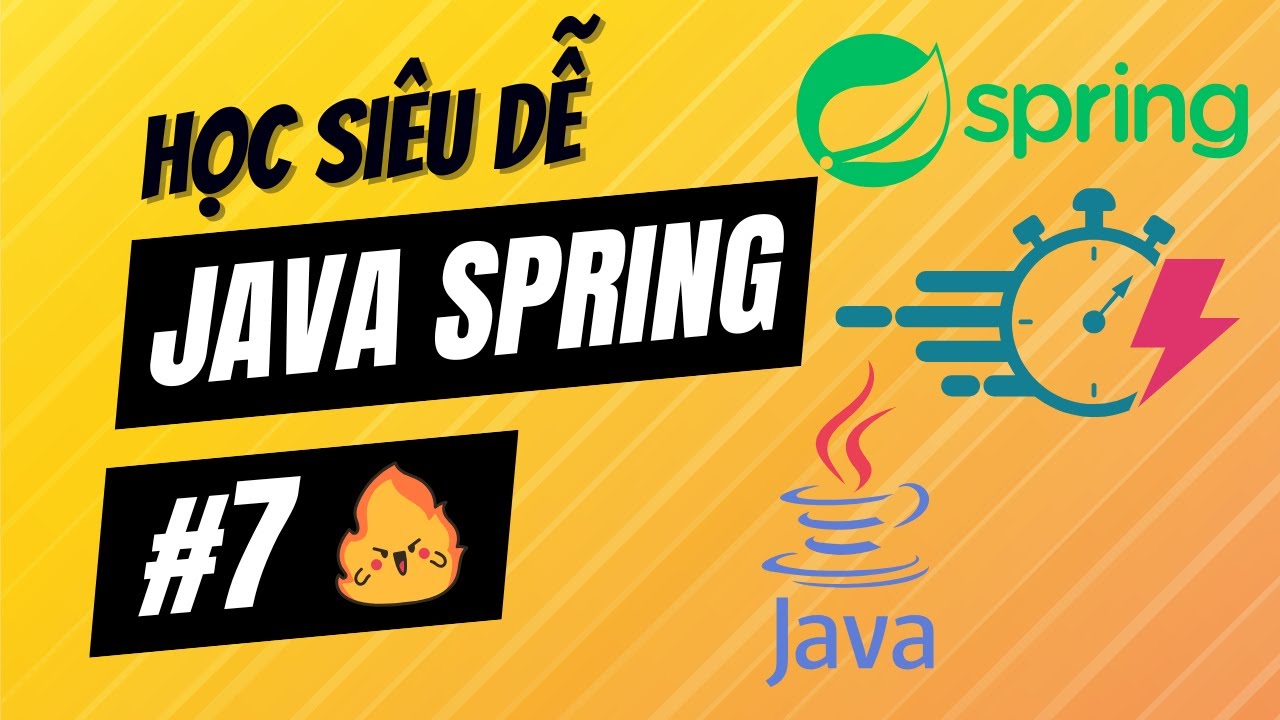 #7. Hello World với Java Spring | Tự Học Java Spring Siêu Tốc Từ Số 0 ...