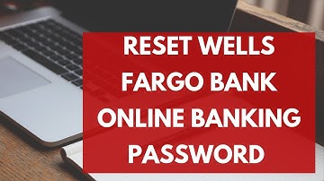 Reset Wells Fargo Bank Online Banking Password | Recover Wells Fargo Online Account 2021