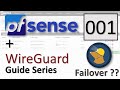 pfSense WireGuard Guide Series 001 - Mullvad Failover