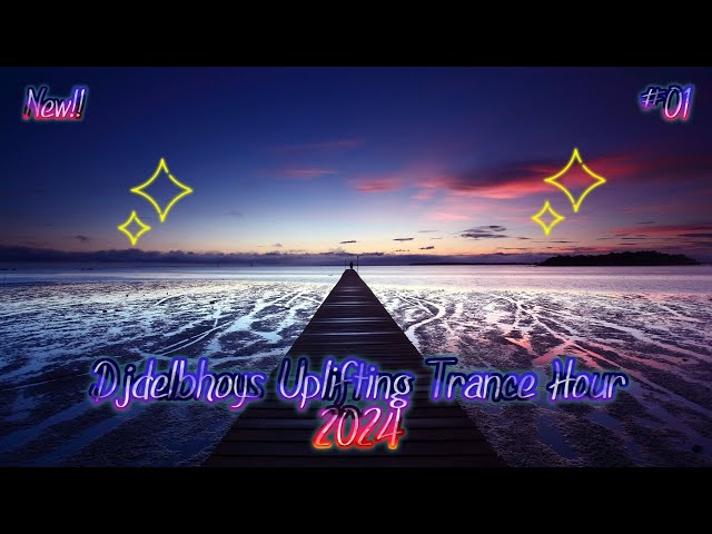 DJDelBhoys Uplifting Trance Hour Mix #01 April 2024 🎵 class=