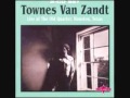 Townes Van Zandt - Fraternity Blues