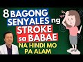 8 Bagong Senyales ng Stroke sa Babae na Hindi Mo Pa Alam. - By Doc Willie Ong