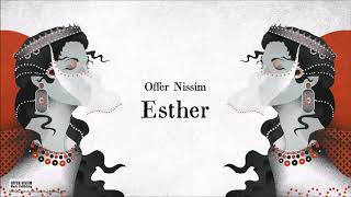 Offer Nissim - Esther