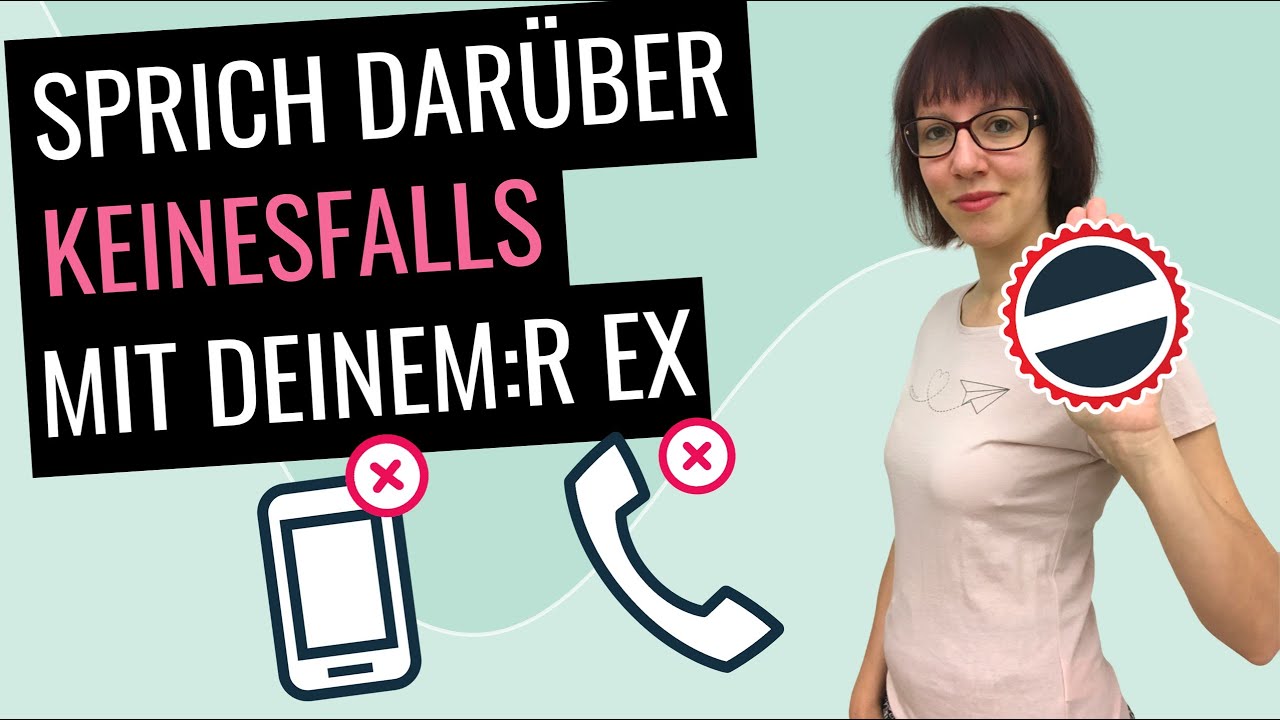 Sprich darüber keinesfalls mit deinem:r Ex [6 fatale Gesprächs-No-Gos]