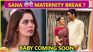 Kundali Bhagya Actress Sana Sayyad To Take Maternity Break Due To Her Pregnancy ?