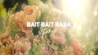 Bait-Bait Rasa - Fatia [TikTok Artist] | Official MV