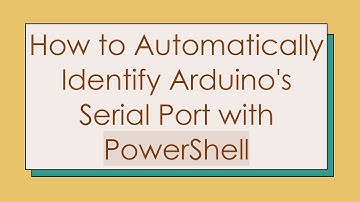 How to Automatically Identify Arduino