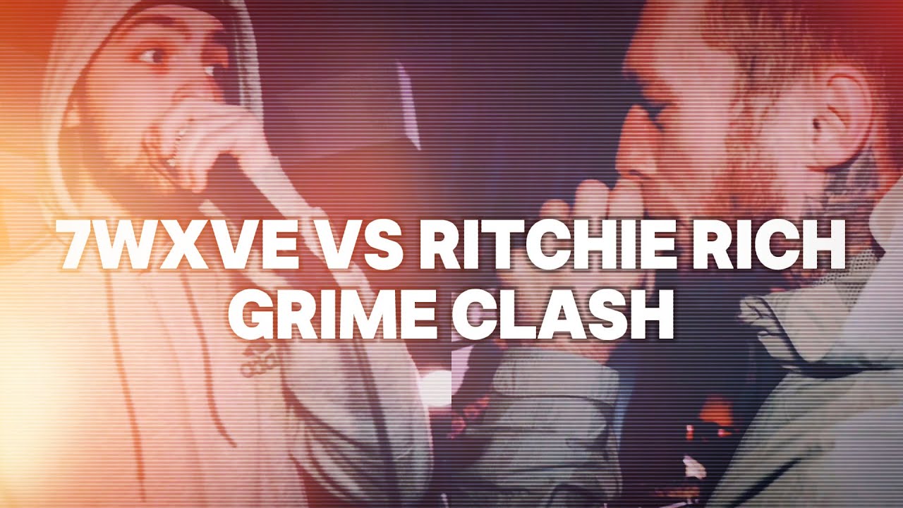 7wxve VS Ritchie Ritch [Grime Clash] STM - YouTube