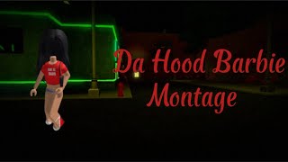 Da Hood Barbie Montage | S.E.X nadia oh