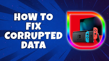 How To Fix Corrupted Data On Nintendo Switch (Easiest Way)