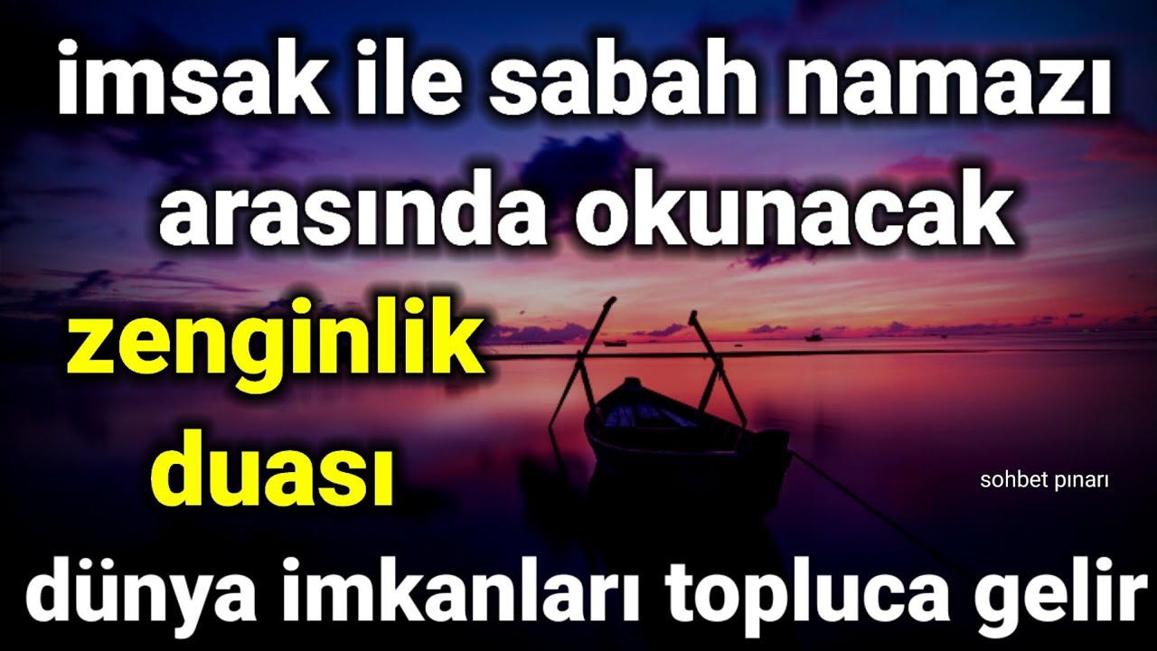 imsak ile sabah namazı arasında okunacak zenginlik duası dünya imkanları topluca gelir