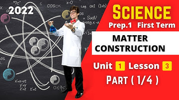 SCIENCE | Prep.1 | Atomic structure of matter #1 | Unit 1 - Lesson 3