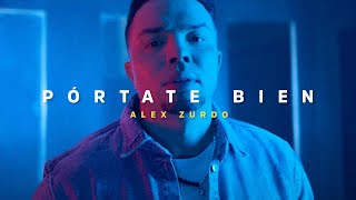 agitación acortar tensión Alex Zurdo - Pórtate Bien (Video Oficial) - YouTube