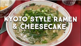 Ramen Cheesecake & Temples | Kyoto Japan