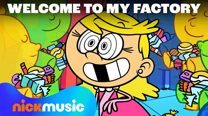 Loud House 'Welcome To My Factory' Full Song! 🍫 | Nick Music