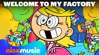 Loud House 'Welcome To My Factory' Full Song! 🍫 | Nick Music