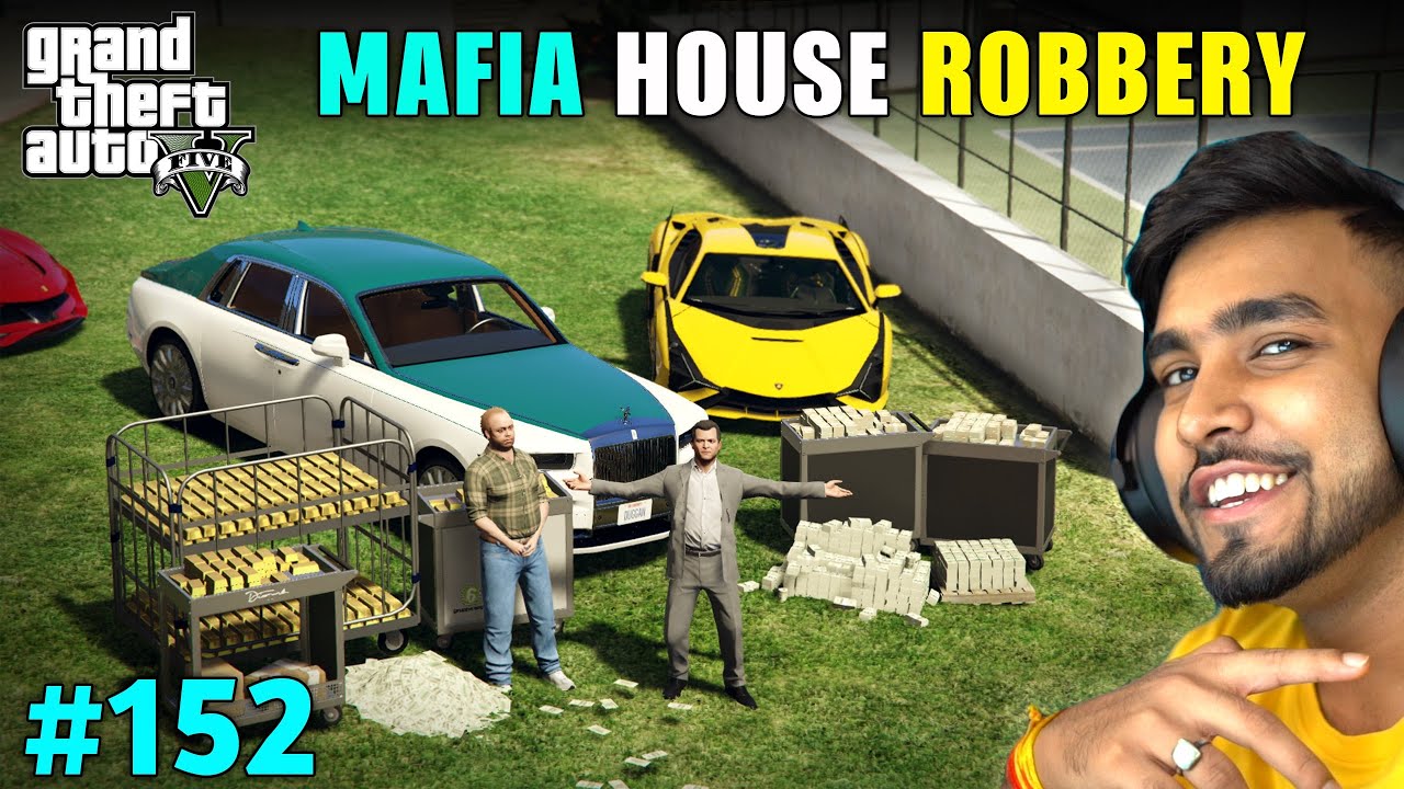 THE BIGGEST MAFIA HOUSE ROBBERY  GTA 5 GAMEPLAY  152