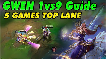 GWEN 1vs9 Top Lane! 5 Insane Games vs META Champs in NEW Patch | Wild Rift China High ELO