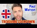 Royaume uni  troisime lockdown  cause de la coquevide 19  coup de gueule de paul watson