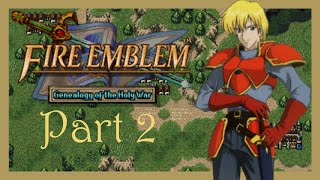Very Noish! ~ Fire Emblem Genealogy Of The Holy War #2