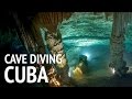 Cave Diving Expedition to Cuba