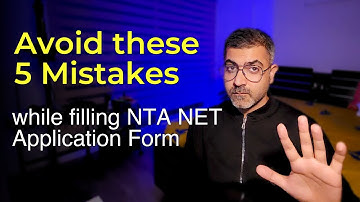 5 Mistakes you must avoid while filling NTA NET Application Form