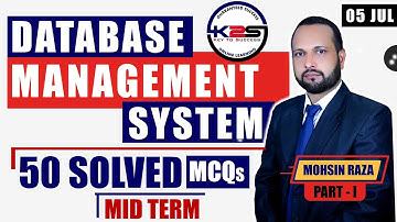 CS403 | MID Term | An Advice to Pass Database Management Systems | 50 MCQs with Key | Part - 1
