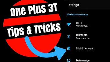 One Plus 3T Tips & Tricks - One Plus Tips Everyone Should Know